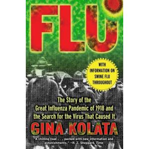 Flu: The Story of the Great Influenza Pandemic of ...