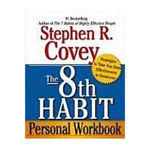 The 8th Habit Personal Workbook: Strategies to Tak...