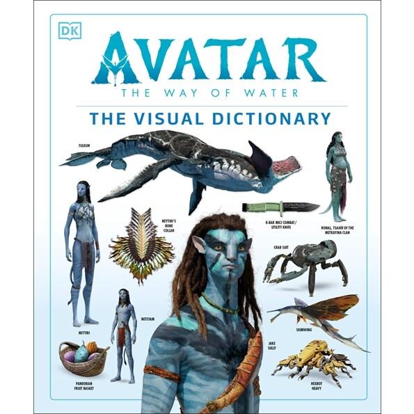Avatar the Way of Water the Visual Dictionary (Har...