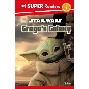 DK Super Readers Level 1 Star Wars Grogu's Galaxy:...