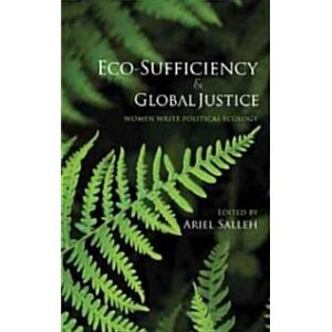 Eco-sufficiency and Global Justice : Women Write P...