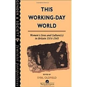 This Working-Day World (Hardcover)