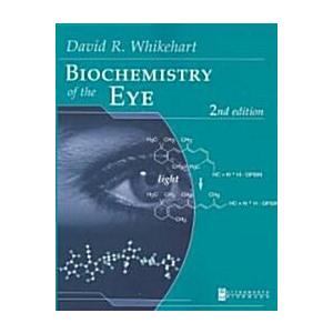 Biochemistry of the Eye (Paperback 2nd Subsequent)