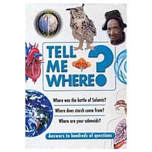 Tell Me Where? (Paperback)