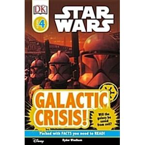 DK Readers L4: Star Wars: Galactic Crisis!: Will t...