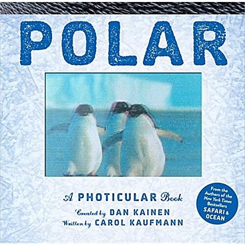 Polar: A Photicular Book (Hardcover)