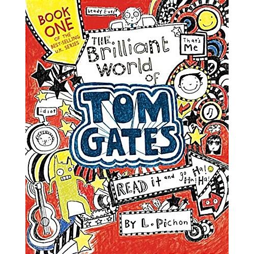 The Brilliant World of Tom Gates (Paperback)