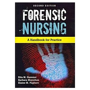 Forensic Nursing: A Handbook for Practice (Paperba...