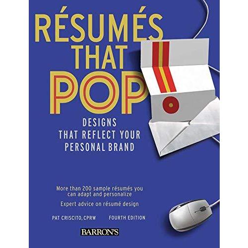Resumes that Pop!: Designs that Reflect Your Perso...