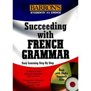 Succeeding with French Grammar [With CD] (Paperbac...