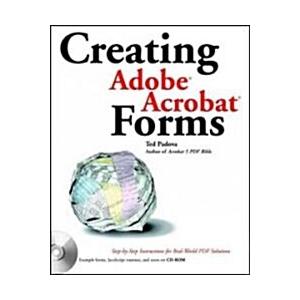 Creating Adobe Acrobat Forms (Paperback CD-ROM)