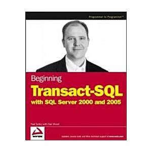 Beginning Transact-SQL With SQL Server 2000 and 20...