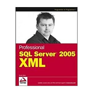Professional SQL Server 2005 XML (Paperback)