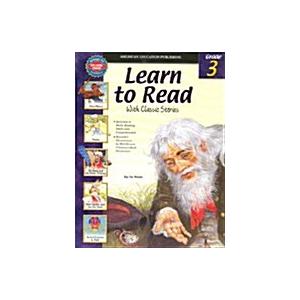 Learn To Read With Classic Stories Grade 3 (Paperb...