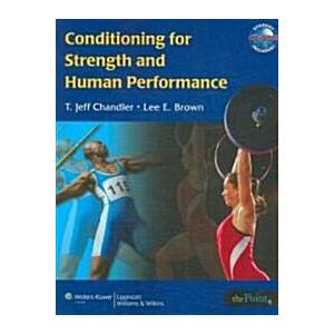 Conditioning For Strength And Human Performance (P...