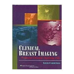 Clinical Breast Imaging: A Patient Focused Teachin...