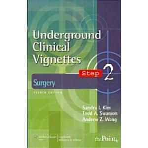 Underground Clinical Vignettes Step 2: Surgery