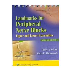 Landmarks for Peripheral Nerve Blocks: Upper and L...