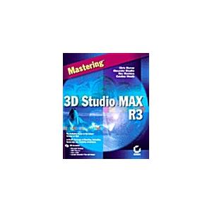 Mastering 3d Studio Max R3 (Paperback CD-ROM)