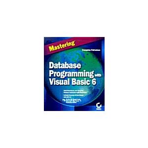 Mastering Database Programming With Visual Basic 6...