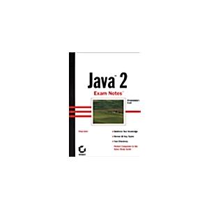 Java 2 Exam Notes (Programmer's Exam) (Paperback)