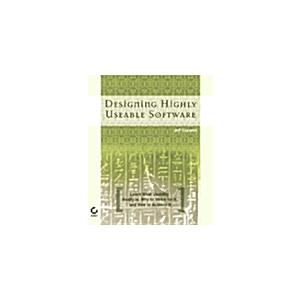 Designing Highly Useable Software (Paperback)