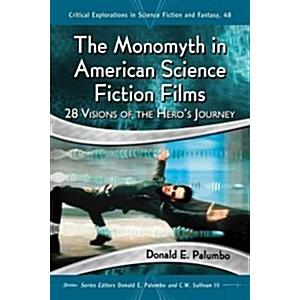 The Monomyth in American Science Fiction Films: 28...