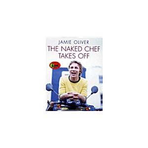 The Naked Chef Takes Off (Hardcover)