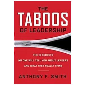 The Taboos of Leadership: The 10 Secrets No One Wi...