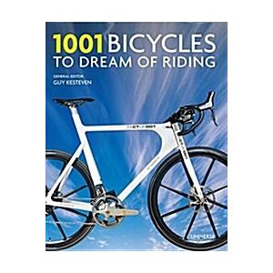 1001 Bicycles to Dream of Riding (Hardcover)
