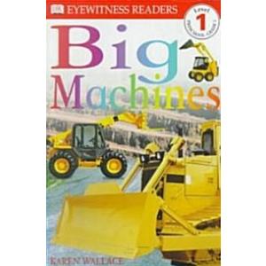 DK Readers L1: Big Machines