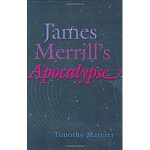 James Merrill's Apocalypse (Paperback 1st)