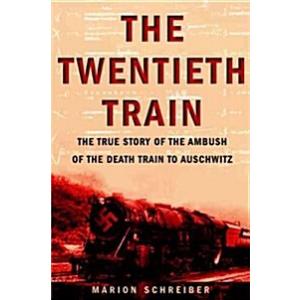 The Twentieth Train (Hardcover)