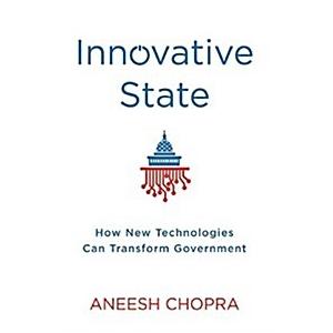 Innovative State: How New Technologies Can Transfo...