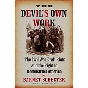 The Devil's Own Work (Hardcover)
