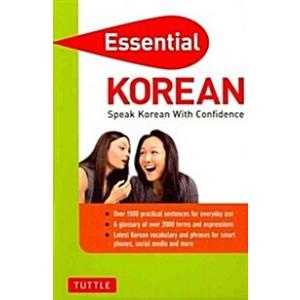 Essential Korean: Speak Korean with Confidence! (K...
