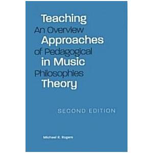 Teaching Approaches in Music Theory: An Overview o...