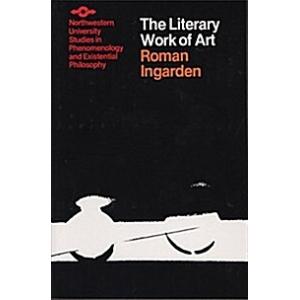 The Literary Work of Art: An Investigation of the ...