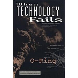 When Technology Fails: Significant Technological D...