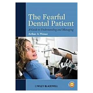 The Fearful Dental Patient (Paperback)