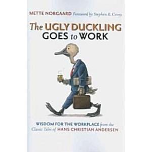 The Ugly Duckling Goes to Work (Paperback)