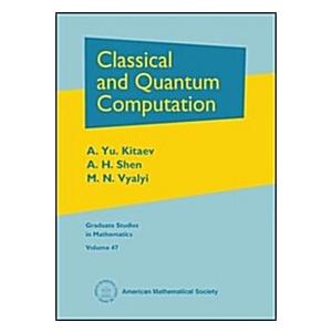 Classical and Quantum Computation (Paperback)