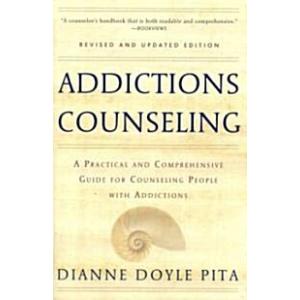 Addictions Counseling: A Practical and Comprehensi...