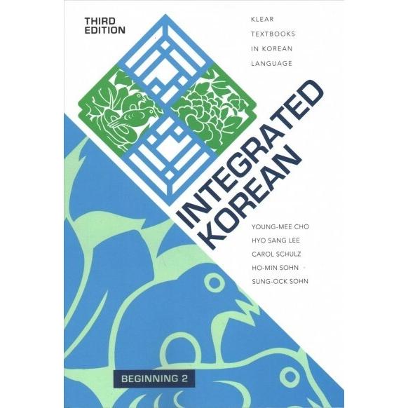 Integrated Korean: Beginning 2 Third Edition (Pape...