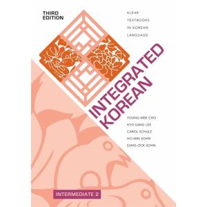 Integrated Korean: Intermediate 2 Third Edition (P...