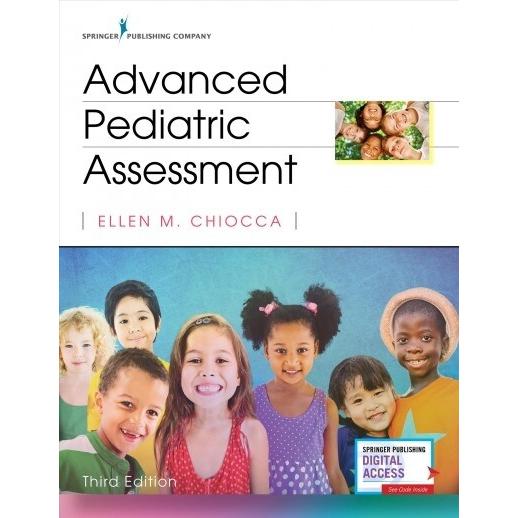 Advanced Pediatric Assessment Third Edition (Paper...