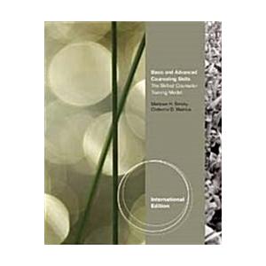 Basic and Advanced Counseling Skills: Skilled Coun...