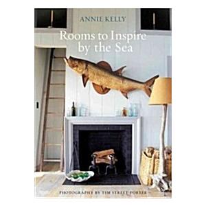 Rooms to Inspire by the Sea (Hardcover)