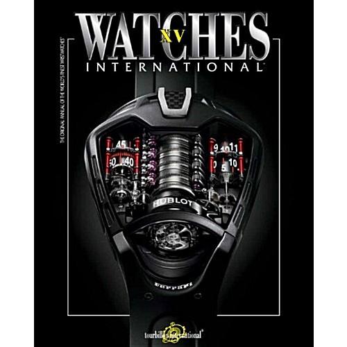 Watches International Volume XV (Paperback)