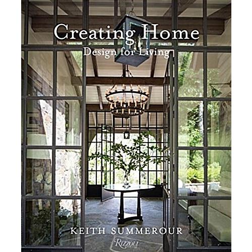 Creating Home: Design for Living (Hardcover)